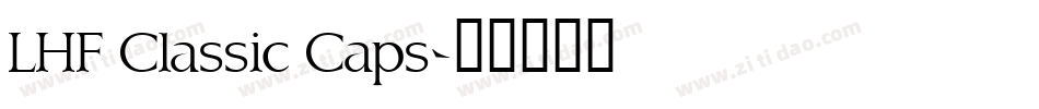 LHF Classic Caps字体转换